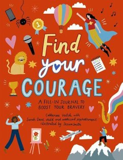 Find Your Courage - Veitch, Catherine