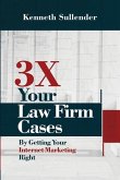 3X Your Law Firm Cases