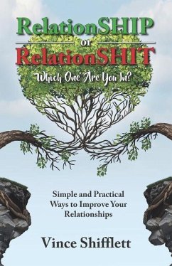 RelationSHIP or RelationSHIT: Which One Are You In? - Shifflett, Vince