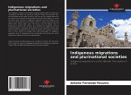 Indigenous migrations and plurinational societies