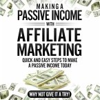 Making a Passive Income With Affiliate Marketing (eBook, ePUB)