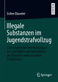 Illegale Substanzen im Jugendstrafvollzug (eBook, PDF)
