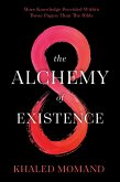 The Alchemy of Existence (eBook, ePUB)