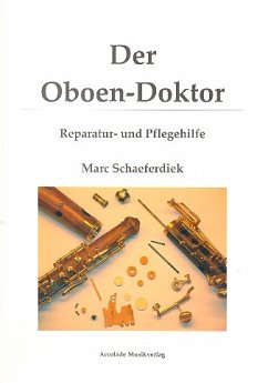 Cover Der Oboen-Doktor Reparatur- und Pflegehilfe 3. Auflage 2011