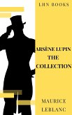 Arsène Lupin: The Collection (eBook, ePUB)