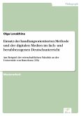 Einsatz der handlungsorientierten Methode und der digitalen Medien im fach- und berufsbezogenen Deutschunterricht (eBook, PDF)