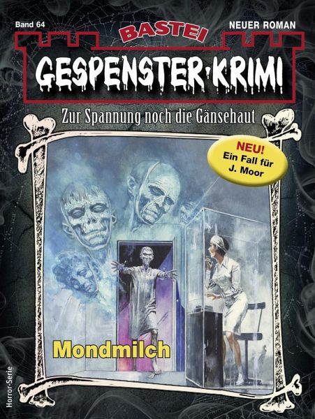 Gespenster-Krimi 64 (eBook, ePUB) Gespenster-Krimi 64 (eBook, ePUB)
