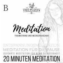 Meditation Traumstrand und Meeresrauschen - Meditation B - 20 Minuten Meditation (MP3-Download) - Heyn, Christiane M.