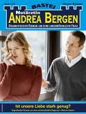 Notärztin Andrea Bergen 1426 - Arztroman (eBook, ePUB)