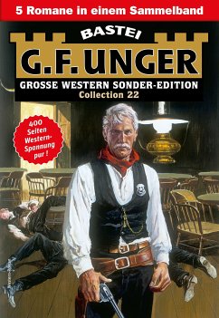 G. F. Unger Sonder-Edition Collection 22 (eBook, ePUB) - Unger, G. F.