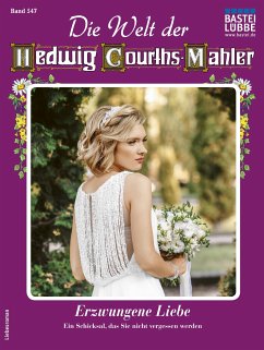 Die Welt der Hedwig Courths-Mahler 547 (eBook, ePUB) - Uhl, Yvonne