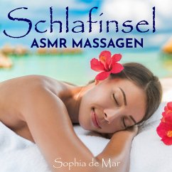 Schlafinsel - Asmr Massagen (MP3-Download) - de Mar, Sophia