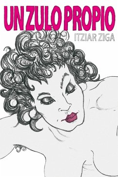 Un zulo propio (eBook, ePUB) - Ziga, Itziar
