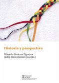 Historia y prospectiva (eBook, PDF)