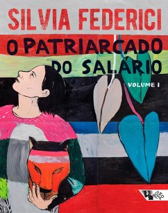 O patriarcado do salário (eBook, ePUB) - Federici, Silvia