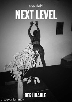 Next Level (eBook, ePUB) - Dahl, Ena