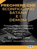 Preghiere Che Sconfiggono Satana E I Demoni (eBook, ePUB)