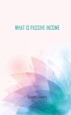 What Is Passive Income (eBook, ePUB)