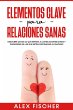 Elementos Clave para Relaciones Sanas... - Bild 1