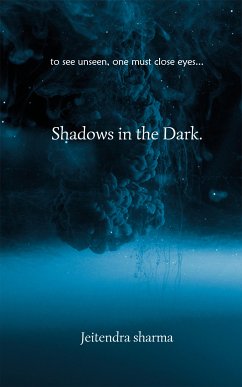 Shadows in the Dark (eBook, ePUB) - Sharma, Jeitendra