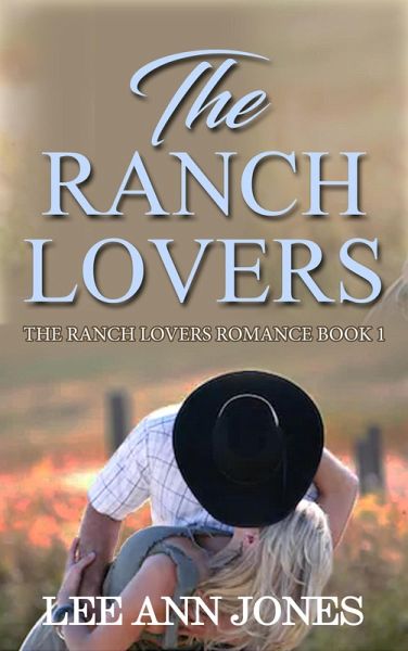 The Ranch Lovers (The Rnch Lovers series, #1) (eBook, ePUB)