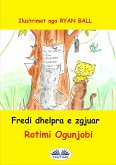 Fredi Dhelpra E Zgjuar (eBook, ePUB)