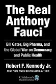 The Real Anthony Fauci (eBook, ePUB)
