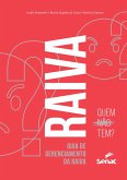 Raiva: quem não tem? (eBook, ePUB)