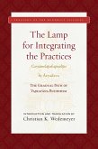 The Lamp for Integrating the Practices (Caryamelapakapradipa) (eBook, ePUB)