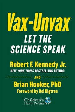 Vax-Unvax (eBook, ePUB) - Kennedy Jr., Robert F.; Hooker, Brian