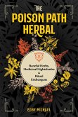 The Poison Path Herbal (eBook, ePUB)