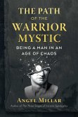 The Path of the Warrior-Mystic (eBook, ePUB)
