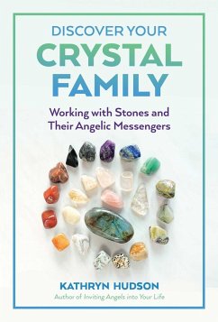 Discover Your Crystal Family (eBook, ePUB) - Hudson, Kathryn