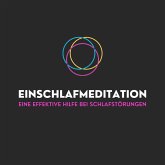 Einschlafmeditation: Eine effektive Hilfe bei Schlafstörungen (MP3-Download) Einschlafmeditation: Eine effektive Hilfe bei Schlafstörungen (MP3-Download)