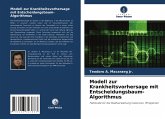 Modell zur Krankheitsvorhersage mit Entscheidungsbaum-Algorithmus