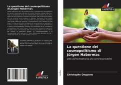 La questione del cosmopolitismo di Jürgen Habermas - Onguene, Christophe