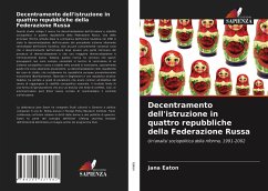 Decentramento dell'istruzione in quattro repubbliche della Federazione Russa - Eaton, Jana