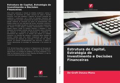 Estrutura de Capital, Estratégia de Investimento e Decisões Financeiras - Owusu-Manu, De-Graft