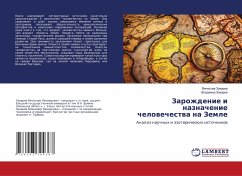 Zarozhdenie i naznachenie chelowechestwa na Zemle