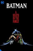 Batman: A Death in the Family the Deluxe Edition