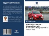 Extraktion von Kfz-Kennzeichen mit Bildverarbeitungstechniken