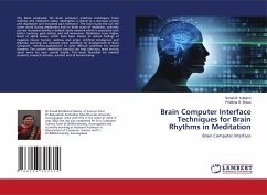 Brain Computer Interface Techniques for Brain Rhythms in Meditation - Kulkarni, Sonali B.;Bhise, Pratibha R.