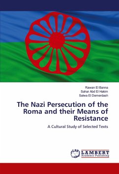 The Nazi Persecution of the Roma and their Means of Resistance
