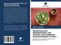 Bewertung des Wohlbefindens der Colonos und indigenen Gemeinschaften in Peru - Turillazzi, Arturo