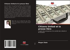 Citizens United et la presse libre - Duke, Megan