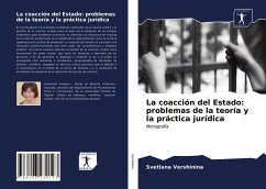 La coacción del Estado: problemas de la teoría y la práctica jurídica - Vershinina, Svetlana