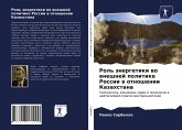 Rol' änergetiki wo wneshnej politike Rossii w otnoshenii Kazahstana