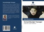 Vernachlässigte Teenager