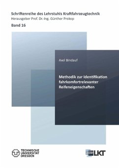 Methodik zur Identifikation fahrkomfortrelevanter Reifeneigenschaften - Bindauf, Axel