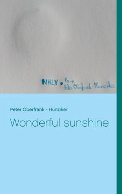Wonderful sunshine (eBook, ePUB) - Oberfrank - Hunziker, Peter